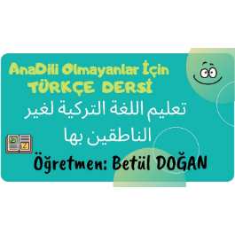 Anadili Olmayanlar İçin Türkçe Dersi A1 (تعليم اللغة التركية لغير الناطقين بها )