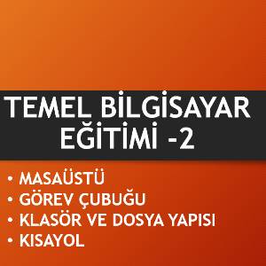 Temel Bilgisayar Eğitimi-2