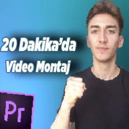 Yeni Başlayanlar İçin Video Montaj Eğitimi