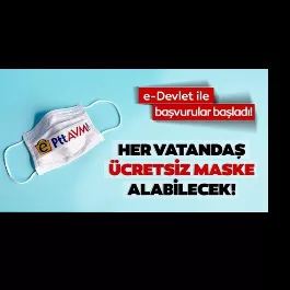 Ücretsiz Maske Başvuru E-devlet